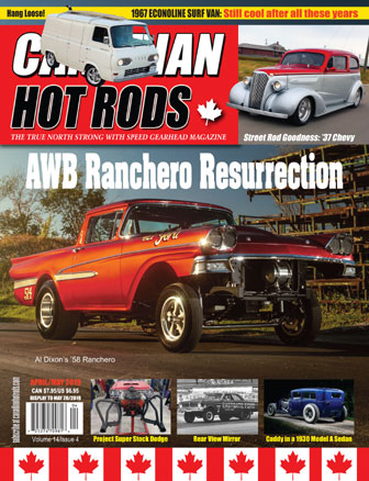 Canadian Hot Rod Magazine April and May 2019 Volume 14 Issue 4